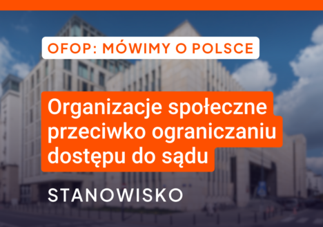 Organizacje społeczne przeciwko ograniczaniu dostępu do sądu – stanowisko.