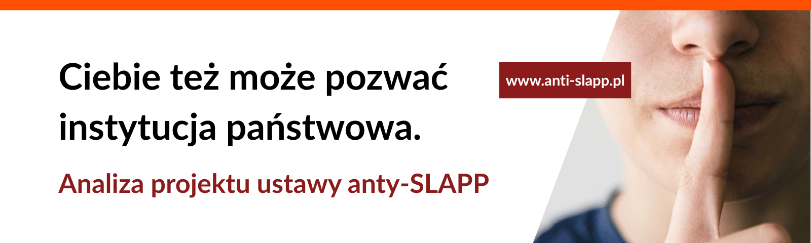 Ciebie też może pozwać instytucja państwowa. Analiza projektu ustawy anty-SLAPP. www.anti-slapp.pl