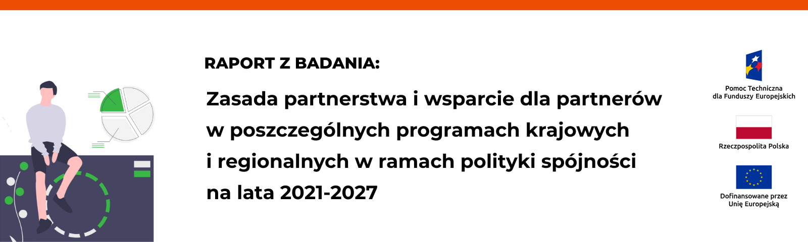 Raport z badania: Zasada partnerstwa i wsparcie dla partnerów w poszczególnych programach krajowych i regionalnych w ramach polityki spójności na lata 2021-2027.