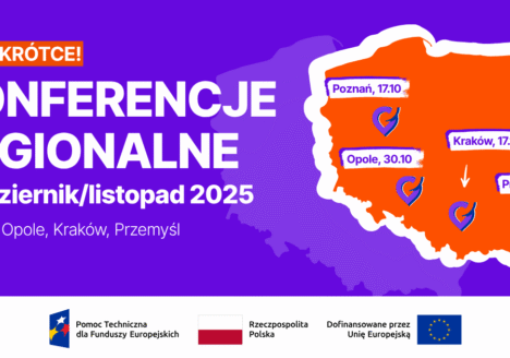 Już wkrótce! Konferencje regionalne – październik/listopad 2025. Poznań, Opole, Kraków, Przemyśl.